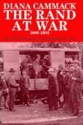 bokomslag The Rand at War 1899-1902: The Witwatersrand and Anglo-Boer War