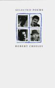 Robert Creeley - Selected Poems of Robert Creeley, Häftad
