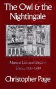 bokomslag The Owl and the Nightingale: Musical Life and Ideas in France 1100-1300