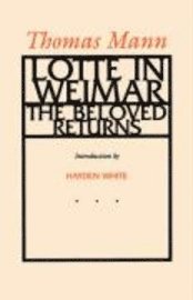bokomslag Lotte in Weimar: The Beloved Returns