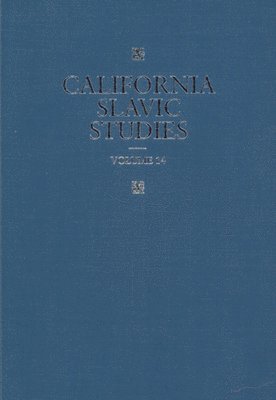 Henrik Birnbaum, Thomas Eekman, Hugh McLean, Nicholas V. Riasanovsky - California Slavic Studies, Volume XIV, Inbunden