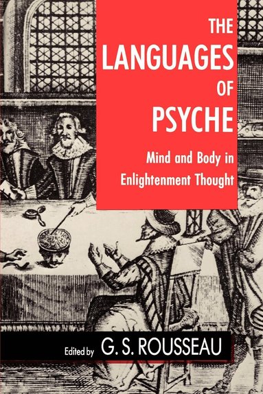 G. S. Rousseau - Languages of Psyche, Häftad