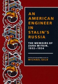 bokomslag An American Engineer in Stalin's Russia