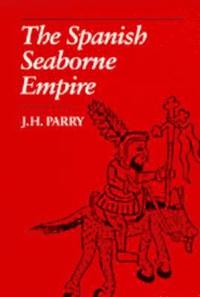 bokomslag The Spanish Seaborne Empire