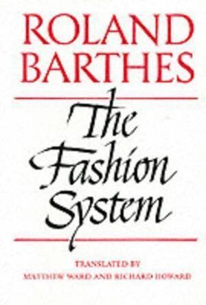 Roland Barthes - Fashion System, Häftad