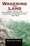 bokomslag Wagering the Land: Ritual, Capital, and Environmental Degradation in the Cordillera of Northern Luzon, 1900-1986
