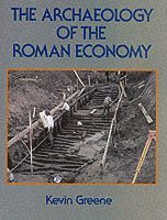 bokomslag The Archaeology of the Roman Economy