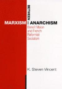 bokomslag Between Marxism and Anarchism