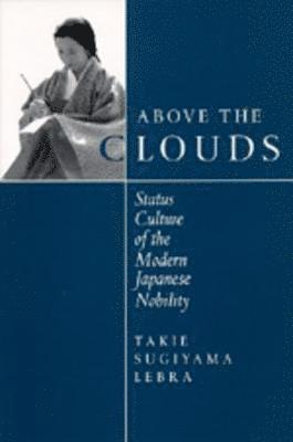 Takie Sugiyama Lebra - Above the Clouds, Häftad