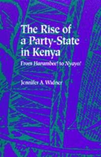 bokomslag The Rise of a Party-State in Kenya