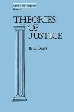 Brian Barry - Theories of Justice, Häftad