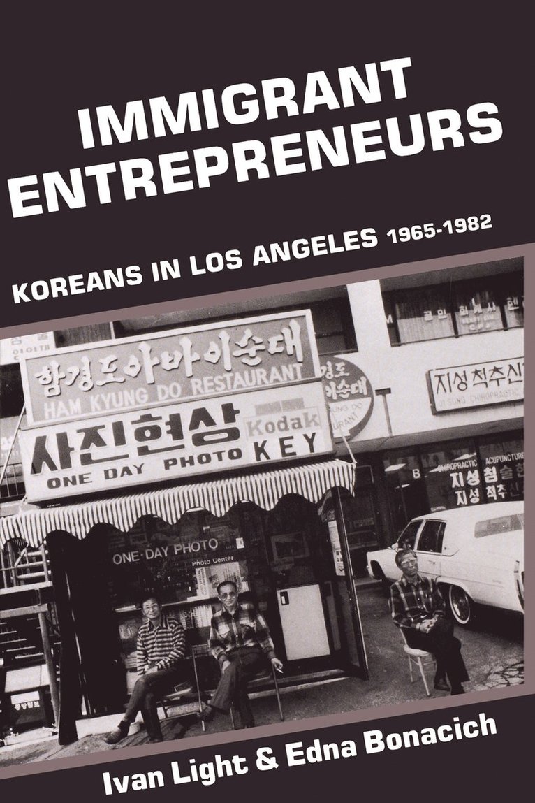 Ivan Light, Edna Bonacich - Immigrant Entrepreneurs, Häftad