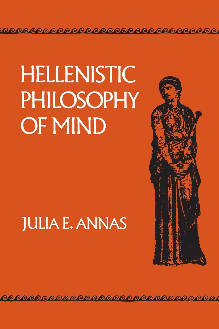 Hellenistic Philosophy of Mind 1