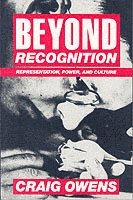 Craig Owens, Scott Bryson, Barbara Kruger, Lynne Tillman, Jane Weinstock - Beyond Recognition, Häftad