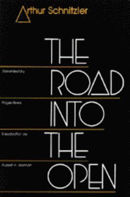Arthur Schnitzler - Road into the Open, Häftad