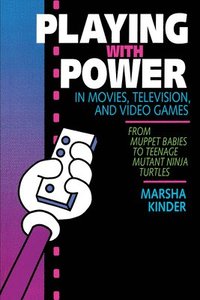 bokomslag Playing with Power in Movies, Television, and Video Games