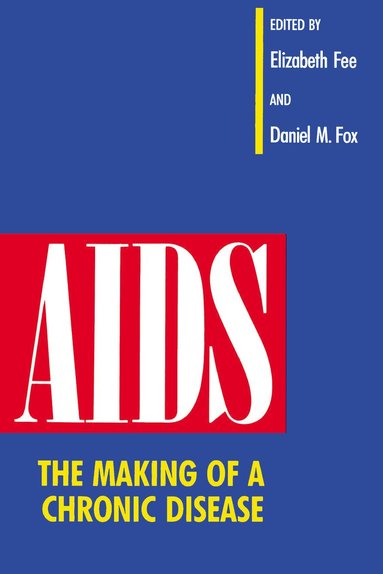 Elizabeth Fee, Daniel M. Fox - AIDS, Häftad