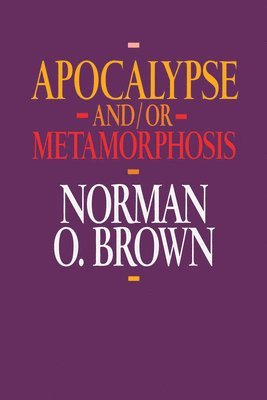 Apocalypse and/or Metamorphosis 1