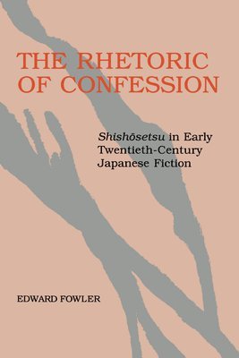 bokomslag The Rhetoric of Confession