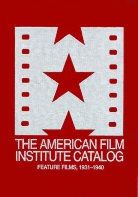 bokomslag 1931-1940: American Film Institute Catalog of Motion Pictures Produced in the United States