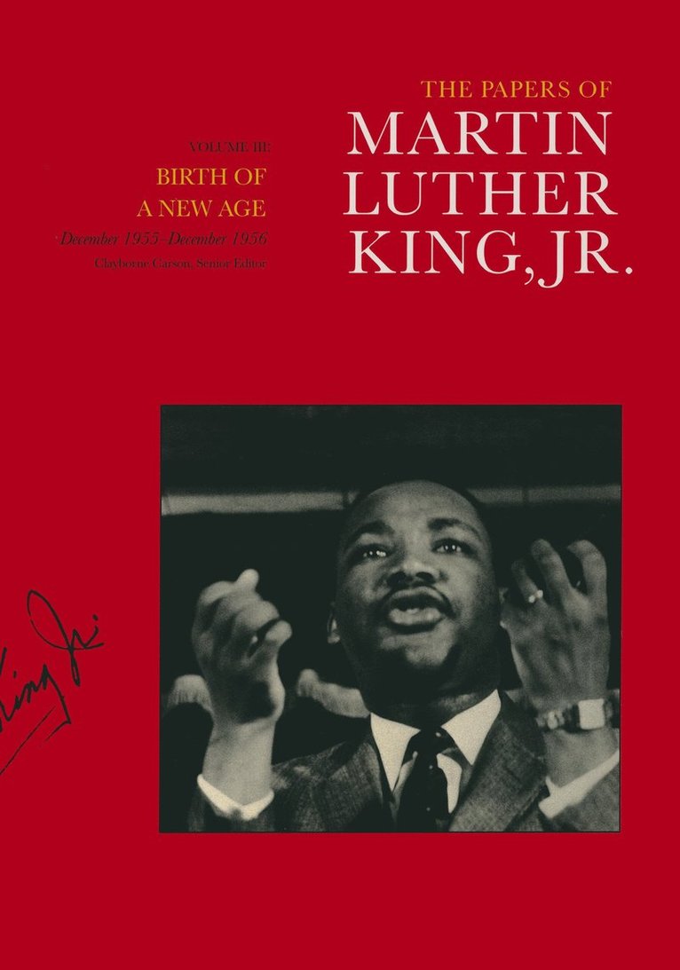 Martin Luther King Jr., Jr. King, Martin Luther, Martin Luther King, Clayborne Carson, Stewart Burns, Susan Carson, Pete Holloran, Dana L. H. Powell - Papers of Martin Luther King, Jr., Volume III, Inbunden