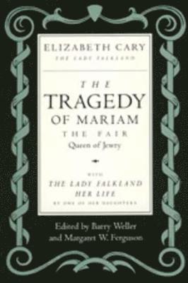 The Tragedy of Mariam, the Fair Queen of Jewry 1