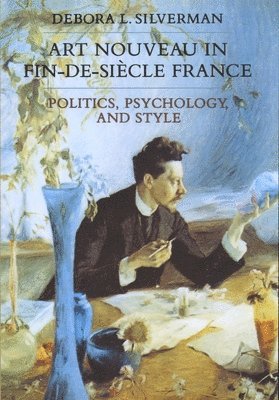 bokomslag Art Nouveau in Fin-De-Siecle France