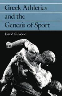 bokomslag Greek Athletics and the Genesis of Sport