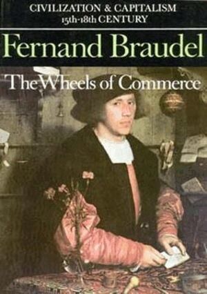 Fernand Braudel - Civilization and Capitalism, 15th-18th Century, Häftad