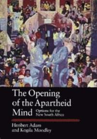 bokomslag The Opening of the Apartheid Mind