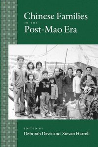 bokomslag Chinese Families in the Post-Mao Era