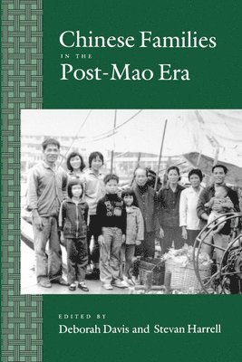 Chinese Families in the Post-Mao Era 1