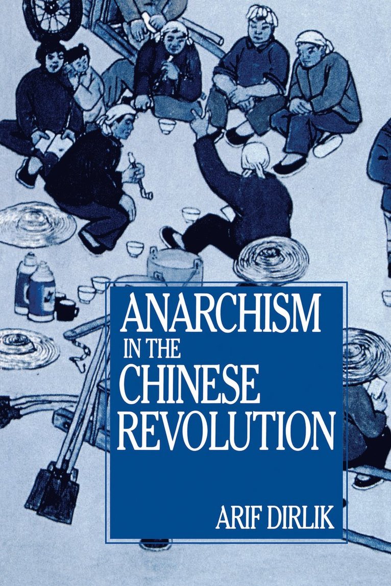 Anarchism in the Chinese Revolution 1