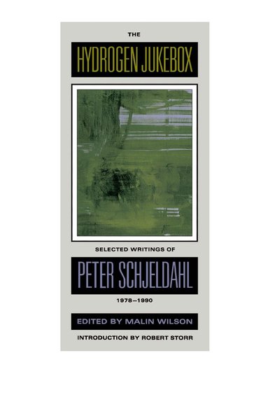 Peter Schjeldahl, MaLin Wilson - Hydrogen Jukebox, Häftad