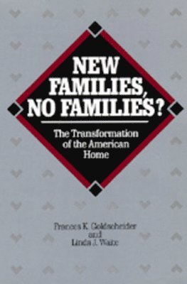 bokomslag New Families, No Families?