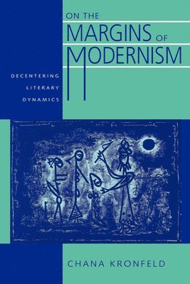 On the Margins of Modernism 1