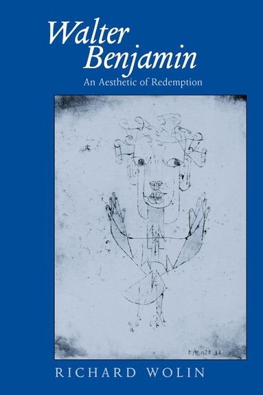 Richard Wolin - Walter Benjamin, Häftad
