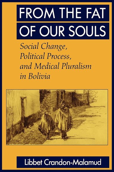 Libbet Crandon-Malamud - From the Fat of Our Souls, Häftad