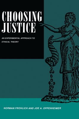 Norman Frohlich, Joe A. Oppenheimer, Joe a. Oppenheimer - Choosing Justice, Häftad