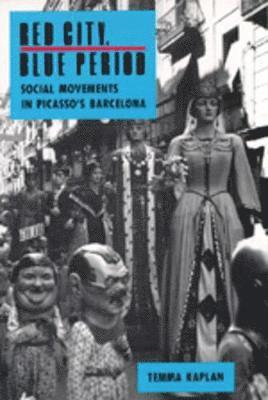 Temma Kaplan - Red City, Blue Period, Häftad