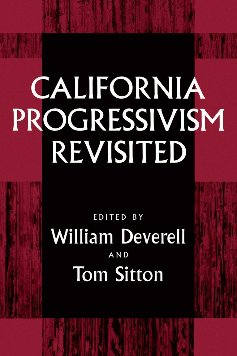 California Progressivism Revisited