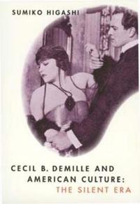 bokomslag Cecil B. DeMille and American Culture