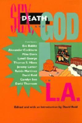 Sex, Death and God in L.A. 1