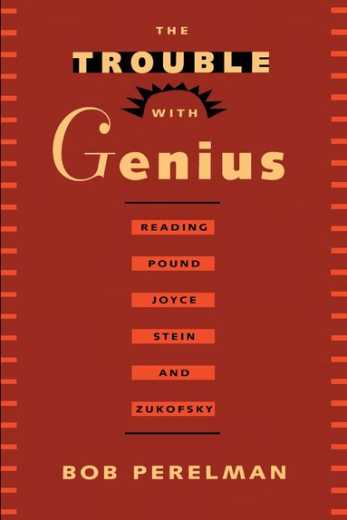 Bob Perelman - Trouble with Genius, Häftad
