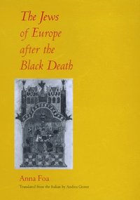 bokomslag The Jews of Europe after the Black Death