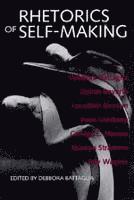 Rhetorics of Self-Making: 1