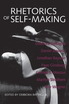 Rhetorics of Self-Making 1