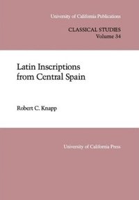 bokomslag Latin Inscriptions from Central Spain