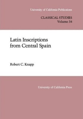 bokomslag Latin Inscriptions from Central Spain