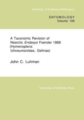 bokomslag A Taxonomic Revision of Nearctic Endasys Foerster 1868 (Hymenoptera: Ichneumonidae, Gelinae): Volume 109